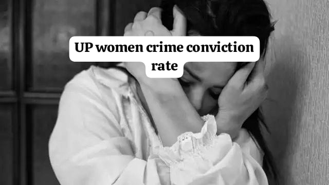 Conviction Rate: महिला अपराध के मामलों में जीरो टॉलरेंस का �