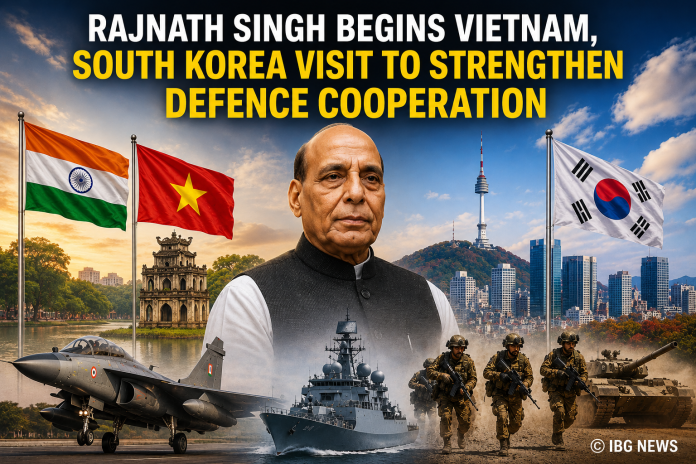 Defence Minister Begins Vietnam, South Korea Visit to Strengthen Defence Cooperation