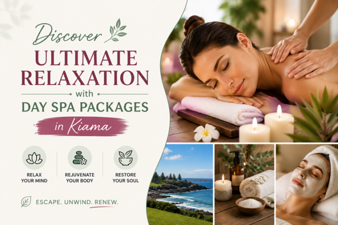 Discover Ultimate Relaxation with Day Spa Packages in Kiama – QuintDaily