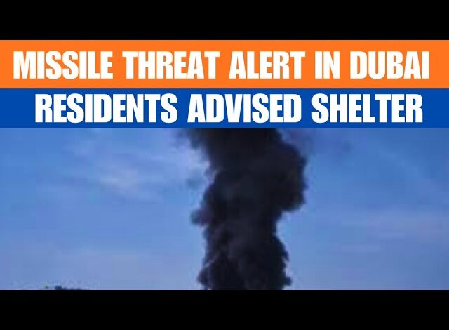 Dubai residents take shelter amid UAE missile alert – News Today | First with the news
