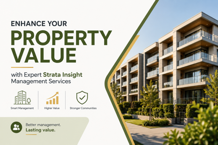 Enhance Your Property Value with Expert Strata Insight Management Services – QuintDaily