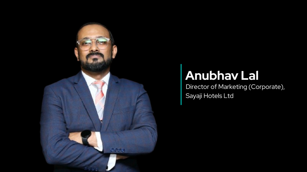 Sayaji Hotels announces Anubhav Lal as Director of Marketing (Corporate)