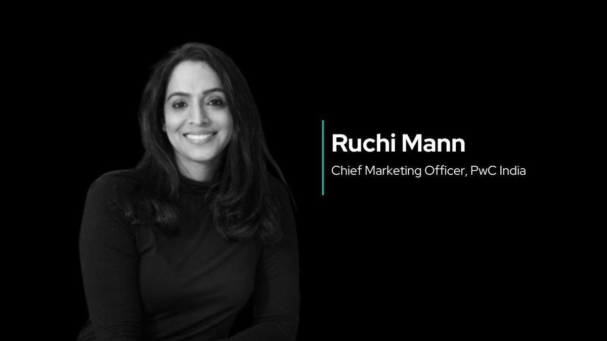 The B2B CMO role is now tied directly to business outcomes, says PwC’s Ruchi Mann