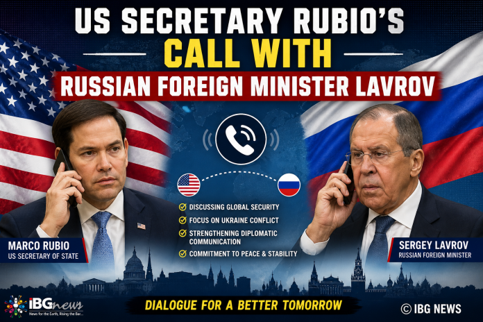 US Secretary Rubio’s Call with Russian Foreign Minister Lavrov
