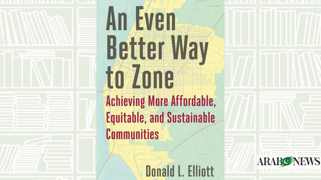 What We Are Reading Today: An Even Better Way to Zone by Donald L. Elliott